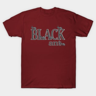 Black ant T-Shirt